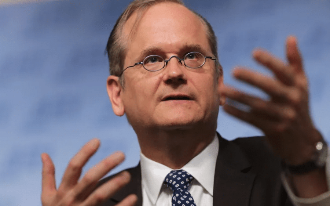 The Fulcrum: Lawrence Lessig’s group shifts focus to people, not politicians