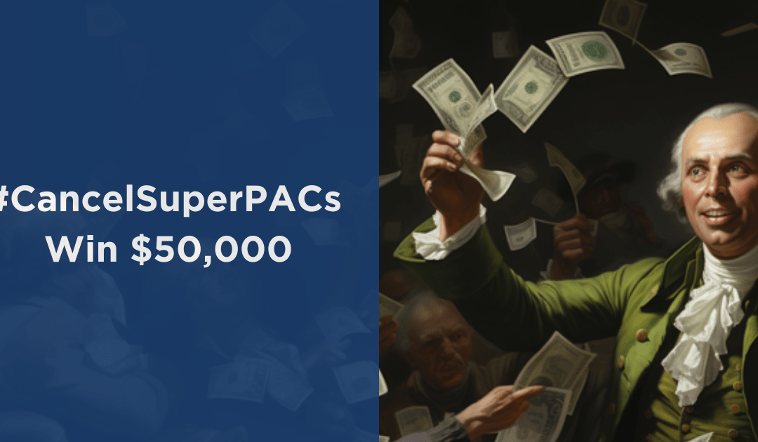 Equal Citizens Announces Video Competition to Promote Legal Argument to Regulate SuperPACs in Massachusetts and Across the U.S.